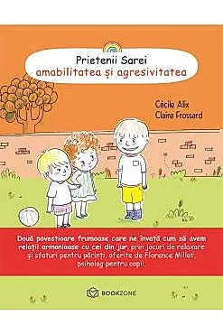 Prietenii Sarei - AMABILITATEA ȘI AGRESIVITATEA
