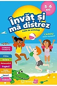 Invat si ma distrez 5-6 ani