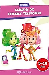 Echipa si Fixiki Telefonul