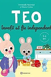 Teo invata sa fie independent