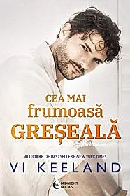 Cea mai frumoasă greșeală