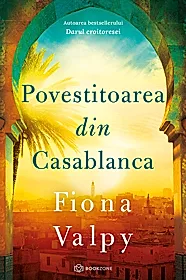 Povestitoarea din Casablanca