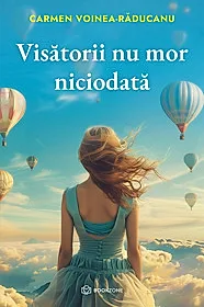 Visătorii nu mor niciodată