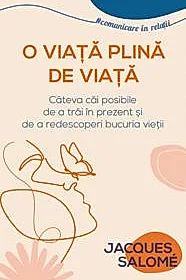 O viață plină de viață