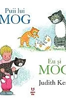 Puii lui Mog. Eu şi Mog