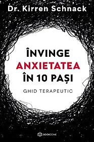 Învinge anxietatea în 10 pași