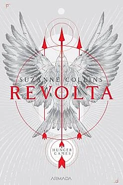 Revolta. Seria Jocurile foamei Vol.3