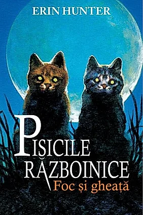 Pisicile războinice. Foc și Gheață (Vol. 2)