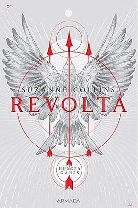 Revolta. Seria Jocurile foamei Vol.3