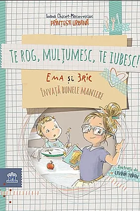 Te rog, mulțumesc, te iubesc