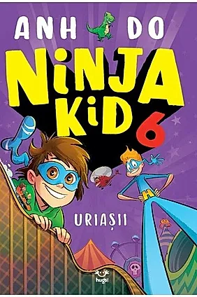 Uriașii. Ninja Kid (Vol. 6)