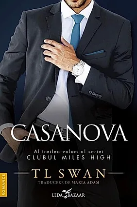 Casanova. Seria Clubul Miles High Vol. 3