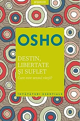 Destin, libertate și suflet