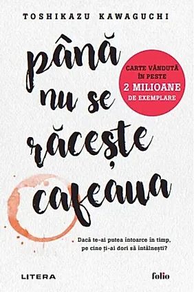 Până nu se răcește cafeaua (Vol. 1)
