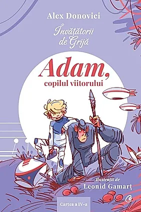 Adam, copilul viitorului (Vol. 4)