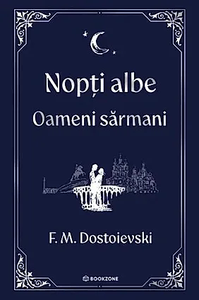 Nopți albe. Oameni sărmani - ediție Hardcover 2025