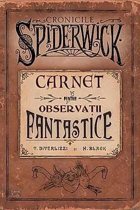 Cronicile Spiderwick. Carnet pentru observații fantastice