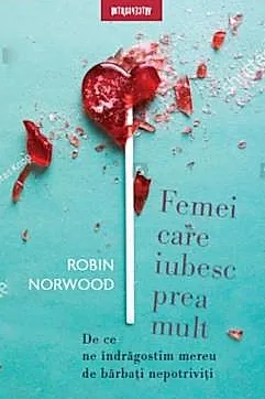 Femei care iubesc prea mult