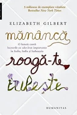 Mananca, roaga-te, iubeste
