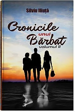 Cronicile unui barbat - Vol. 2