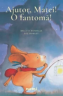Ajutor, Matei! O fantoma!