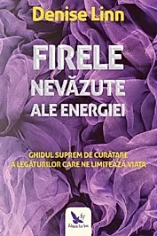 Firele nevazute ale energiei