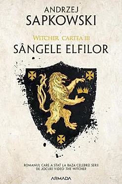 Sangele elfilor. Seria Witcher Vol.3