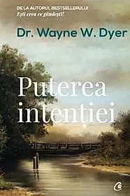 Puterea intentiei. Editia a III-a