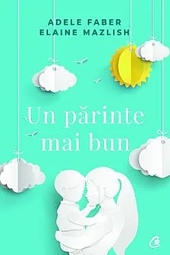 Un parinte mai bun