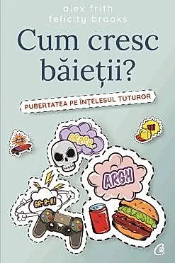 Cum cresc baietii?