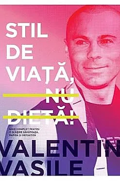 Stil de viata, nu dieta! Editia a II-a