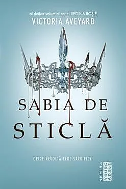 Sabia de sticla (Seria Regina rosie, partea a II-a)