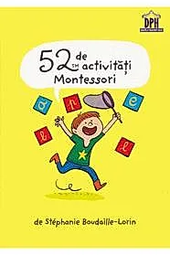 52 de Activitati Montessori