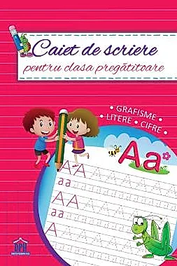Caiet de scriere pentru clasa pregatitoare