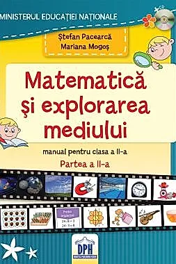 Manual de Matematica si explorarea mediului - Clasa a II-a Semestrul al II-lea