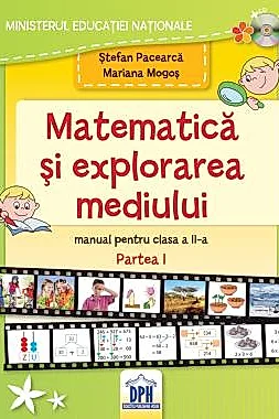 Manual de Matematica si explorarea mediului - Clasa a II-a Semestrul I