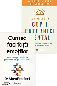 Pachet Copiii puternici mental cresc langa adulti reglati