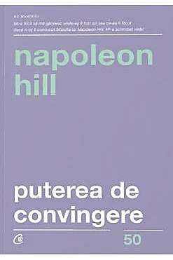 Puterea de convingere. Editia a III-a