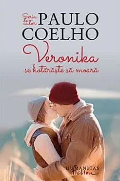 Veronika se hotaraste sa moara - Paulo Coelho