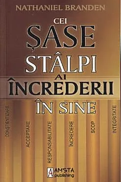 Cei sase stalpi ai increderii in sine