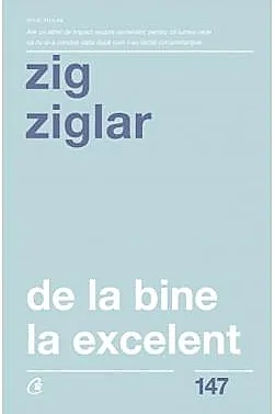 De la bine la excelent. Editia a II-a