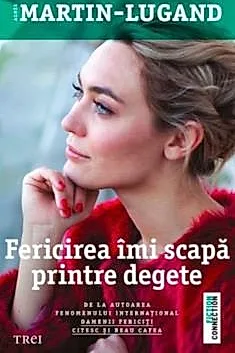 Fericirea imi scapa printre degete