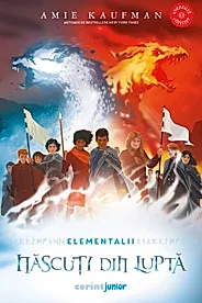 Nascuti din lupta Vol.3 Seria Elementalii