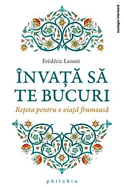 Invata sa te bucuri