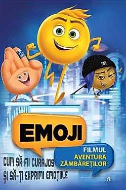 Emoji - Cum sa fii curajos si sa-ti exprimi emotiile