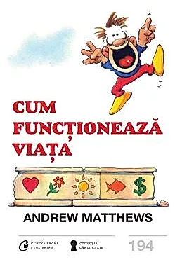 Cum functioneaza viata