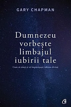 Dumnezeu vorbeste limbajul iubirii tale