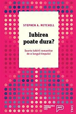 Iubirea poate dura? Soarta iubirii romantice de-a lungul timpului