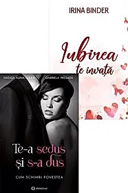 Te-a sedus si s-a dus + Iubirea te invata
