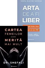 Cartea femeilor care merita mai mult + Arta de a fi liber